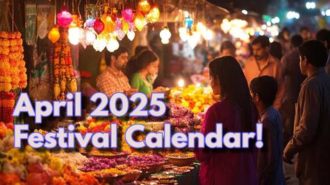 April 2025 Festival Holidays: Chaitra Navratri, Ram Navami, Mahavir Jayanti, Baisakhi, Akshaya Tritiya, More