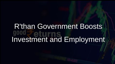 R'than Government's Investment-Friendly Policies Enhance Employment in First Year Under Sharma