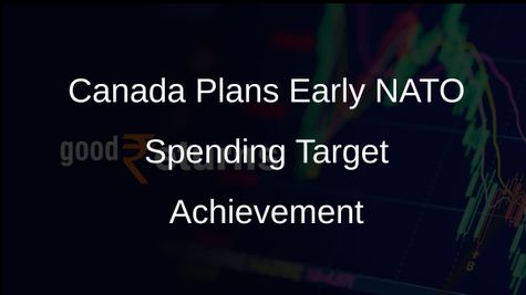 Canada to Achieve NATO Military Spending Target Early While Reducing Dependence on US Defence