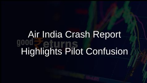 Air India Crash Report Reveals Fuel Flow Cut-off and Pilot Confusion in Cockpit