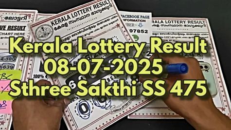 Kerala Lottery Result On 08-07-2025 For Sthree Sakthi SS 475 LUCKY DRAW OUT: Winners & How To Claim Prizes?
