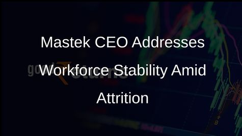 Mastek CEO Umang Nahata Confirms No Workforce Reductions Despite Attrition Trends