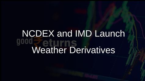 NCDEX and IMD Join Forces to Launch India's First Weather Derivatives for Farmers