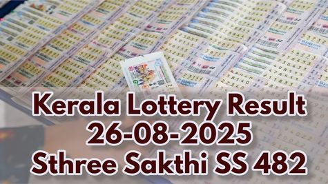 Kerala Lottery Result On 26-08-2025 For Sthree Sakthi SS 482 Lucky Draw: Rs 1 Cr 1st Prize; Full Winners List