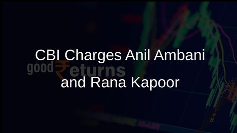 CBI Charges Anil Ambani and Rana Kapoor in Rs 2,796 Crore Corruption Case