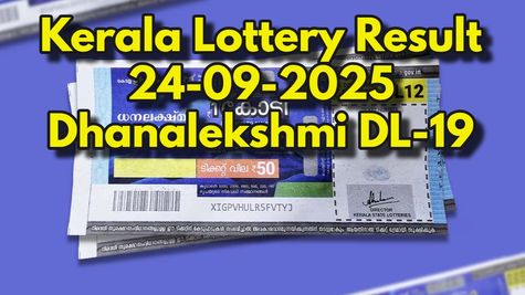 Kerala Lottery Result On 24-09-2025 For Dhanalekshmi DL 19 Lucky Draw OUT: Full List Of Winning Numbers Here