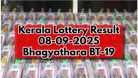 Kerala Lottery Result On 08-09-2025 For Bhagyathara BT 19 Lucky Draw Declared: Full Winners List Here
