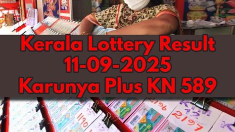 Kerala Lottery Result On 11-09-2025 For Karunya Plus KN 589 Lucky Draw Announced: Full List Of Winners