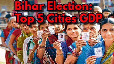 Bihar Assembly Election 2025 Dates: All Eyes On Bihar Poll Dates; Patna To Begusarai, Here's Top 5 Cities GDP