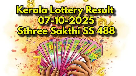 Kerala Lottery Result On 07-10-2025 For Sthree Sakthi SS-488 Lucky Draw OUT: Check Winning Numbers Here