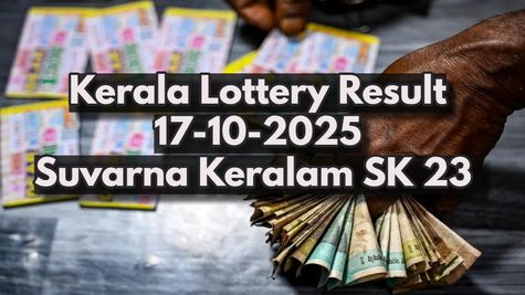 Kerala Lottery Result On 17-10-2025 For Suvarna Keralam SK 23 Lucky Draw Declared: Full Winners List