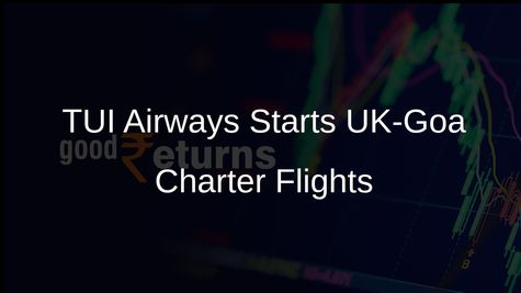 TUI Airways to Launch Direct Charter Flights from UK to Goa for Winter Season 2025-26