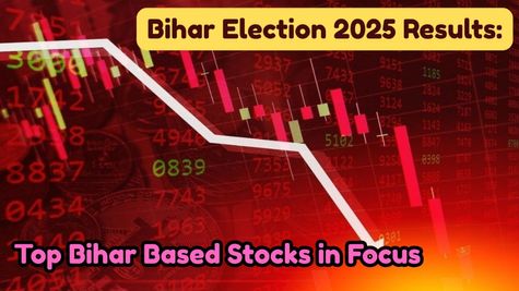Bihar Election Results 2025: Market Slips Into Red as NDA Lead; Top Bihar Based Stocks in Focus Today