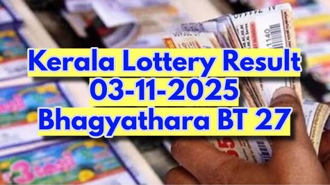 Kerala Lottery Result On 03-11-2025 For Bhagyathara BT 27 Lucky Draw OUT At 3PM: Check Winning Numbers Here