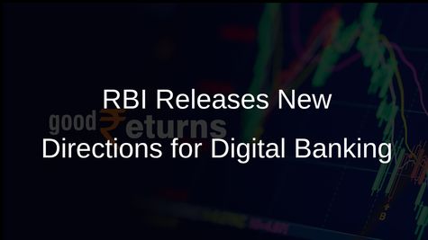 RBI Issues Seven New Master Directions to Enhance Digital Banking Channels for Regulated Entities