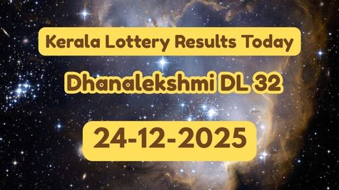 Kerala Lottery Result Today 24 DEC: Dhanalekshmi DL 32 Results Out: Check Prize List & Winners Details