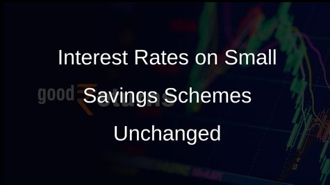 Government Maintains Interest Rates on Small Savings Schemes for Seventh Consecutive Quarter