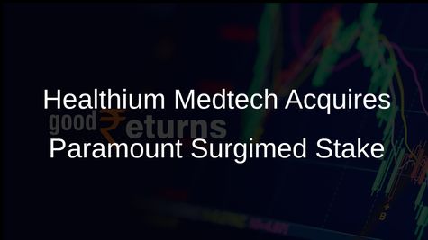 Healthium Medtech Expands Surgical Consumables Portfolio with Paramount Surgimed Acquisition
