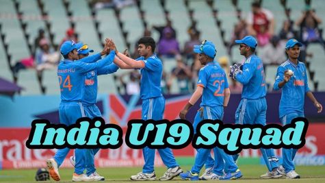 India U19 Squad for ICC Men's U19 World Cup 2026 Announced: Check Full Player List & World Cup Schedule