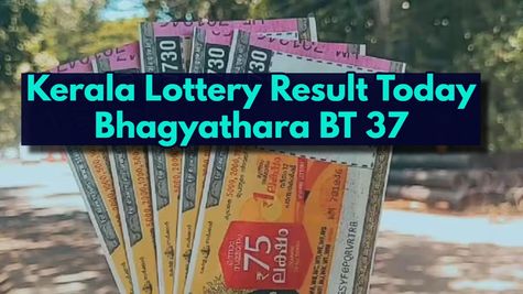 Kerala Lottery Result For Bhagyathara BT 37 Lucky Draw On 12-01-2026; Full Winners List, How To Claim Prizes