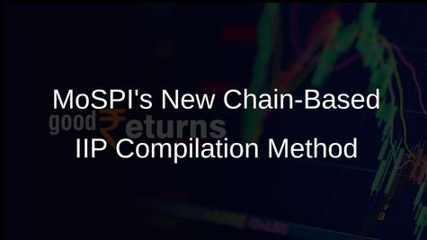 MoSPI Proposes Transition to Chain-Based Method for Index of Industrial Production Compilation