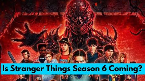 Is Stranger Things Season 6 Coming? Netflix’s Stranger Things Season 5 Finale Release Sparks Buzz| Check Info