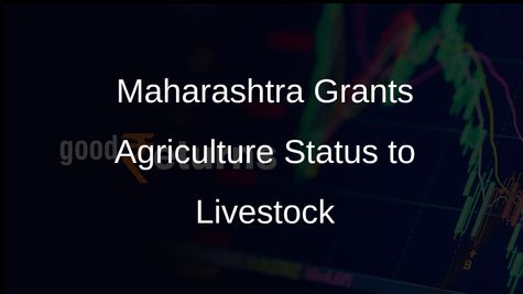Maharashtra's Decision to Grant Agriculture Status to Livestock Sector Aims to Boost Rural Entrepreneurship