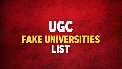 UGC Flags 32 Fake Universities in India; Check Complete List State-Wise Before Taking Admission; Delhi At Top