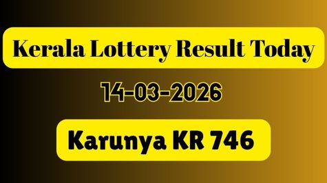 Kerala Lottery Result Today 14/03/26: Karunya KR 746 Result OUT: Check Rs. 1 Crore Jackpot Ticket