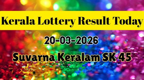 Kerala Lottery Result Today 20 March: Suvarna Keralam SK-45 Result Published; Check Winning Numbers