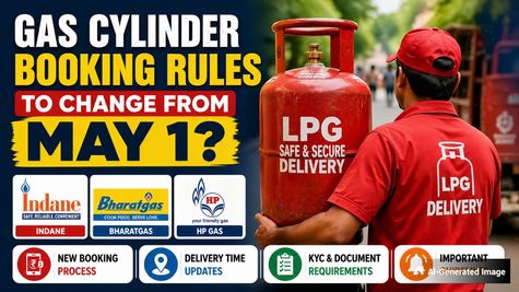 Gas Cylinder Booking Rules To Change From May 1? Know Big Changes For Indane, BharatGas, HP Gas LPG  Delivery