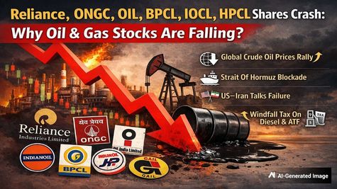 Reliance, ONGC, OIL, BPCL, IOCL, HPCL, GAIL Shares Crash: Why Oil & Gas Stocks Are Falling? 3 Reasons