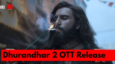 Dhurandhar 2 OTT Release Date OUT: JioHotstar Or Netflix? Here's When, Where To Watch Ranveer’s Spy Drama
