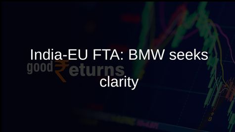 India-EU FTA timeline: BMW Group India urges faster implementation and clearer quota rules