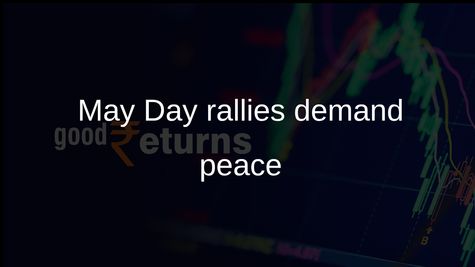 May Day protests worldwide call for peace, higher wages, and fair working conditions