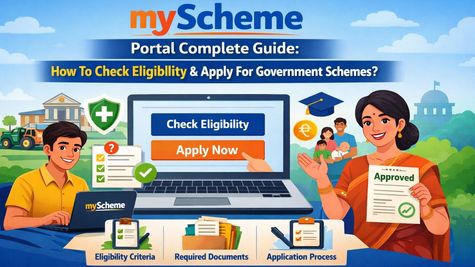 myScheme Portal Complete Guide: How To Check Eligibility & Apply For Government Schemes?