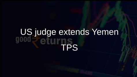 Yemen TPS extended by US judge, blocking removal of about 3,000 Yemeni refugees