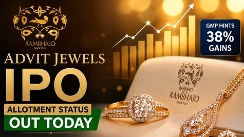 Advit Jewels IPO Allotment Status Today: Check Result After 212x Subscription; GMP Signals 38% Profit