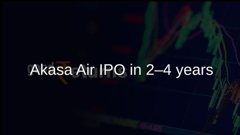 Akasa Air IPO plans: CFO cites 2–4-year window linked to EBITDA and profitability targets