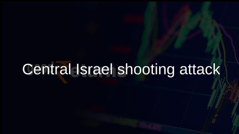 Central Israel shooting attack leaves one dead and five wounded, Israeli police say