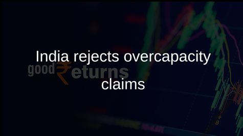Textile and steel overcapacity: India rejects claims amid USTR Section 301 probe
