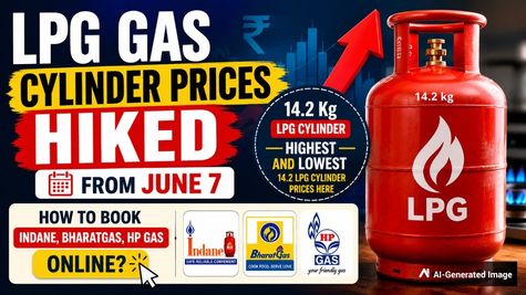 LPG Gas Cylinder Prices Hiked From June 7; 14.2 Kg LPG Above Rs 1,031; How To Book Indane, BharatGas, HP Gas?