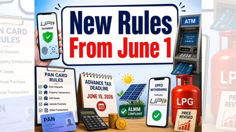 New Rules From June 1: UPI, PAN, ATM Withdrawals, LPG Cylinder Prices & More: What Changes From Today
