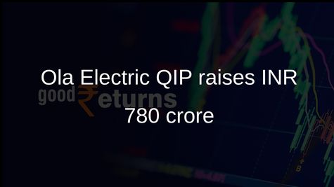 Ola Electric QIP raises INR 780 crore as issue is oversubscribed by 56 per cent