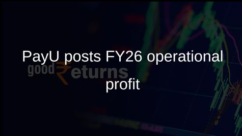 PayU operational profit turns positive in FY26 after exit from low-margin businesses