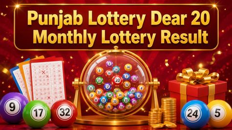 Punjab State Dear 20 Monthly Lottery Result Today (23.06.2026) LIVE, Rs 11 Lakh Prize, Full Winners List