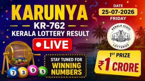 Karunya KR-762 Kerala Lottery Result Today, 25-07-2026 LIVE: Check Winners List for Rs 1 Crore Prize Money