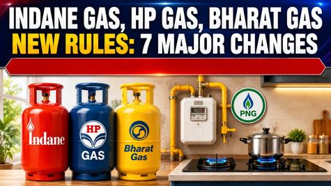 Indane Gas, HP Gas, Bharat Gas New Rules: LPG To PNG, 7 Key Changes To Know Before August 2026