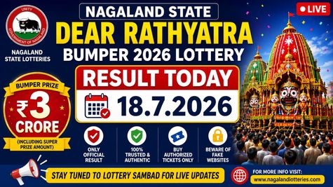 Nagaland State DEAR Rathyatra Bumper 2026 Lottery Result Today, 18.7.2026 LIVE; Rs 3 Cr Prize, Winners List