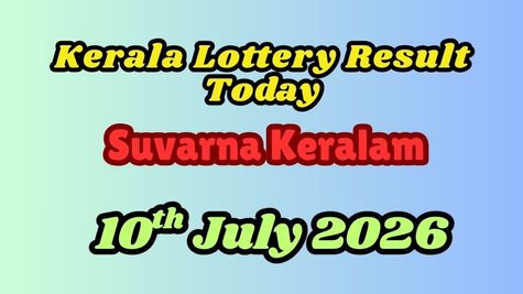 Kerala Lottery Results Today, 10-07-2026: Suvarna Keralam SK 60 Result ANNOUNCED: Check Full Prize List